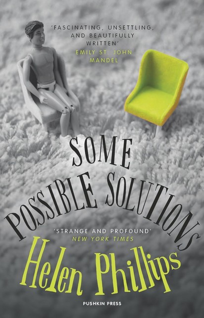 Some Possible Solutions, Helen Phillips