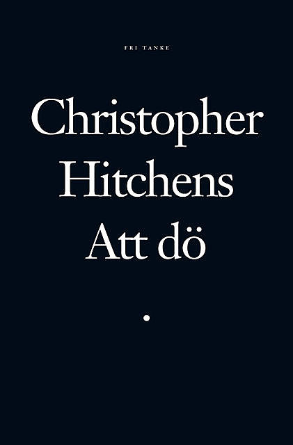Att dö, Christopher Hitchens