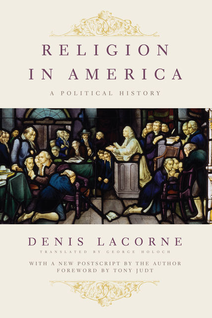 Religion in America, Denis Lacorne
