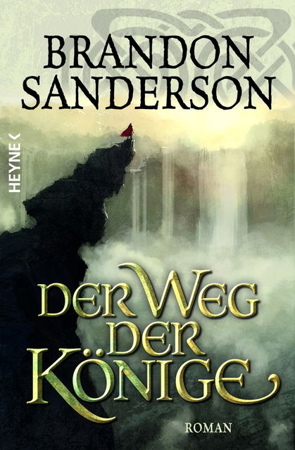 Die Sturmlicht Chroniken 01 – Der Weg der Könige, Brandon Sanderson