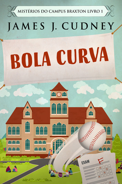 Bola Curva, James J. Cudney