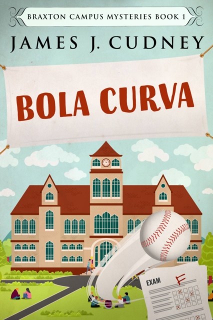 Bola Curva, James J. Cudney