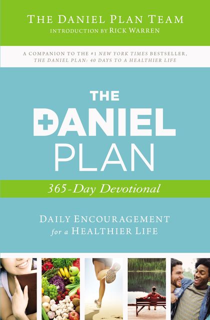 The Daniel Plan 365-Day Devotional, The, Daniel Plan Team