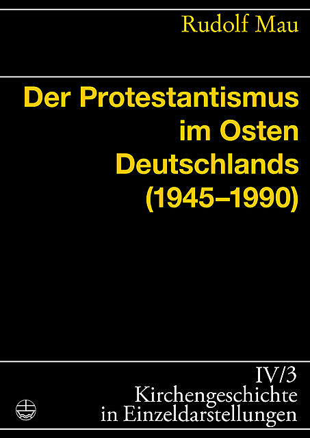 Der Protestantismus im Osten Deutschlands (1945–1990), Rudolf Mau