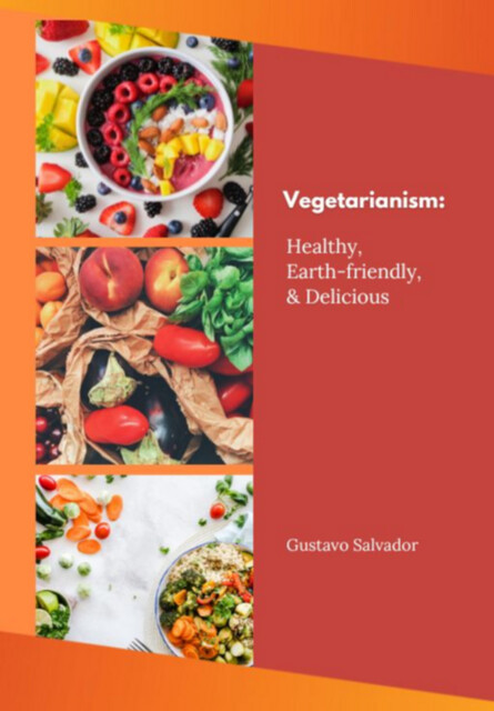Vegetarianism, Gustavo Salvador