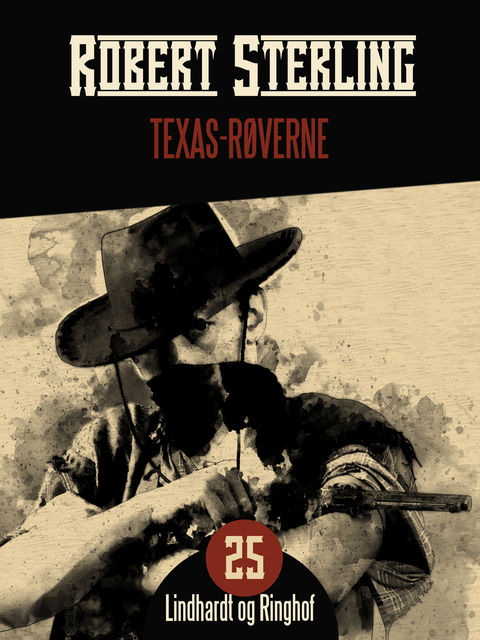 Texas-røverne, Robert Sterling
