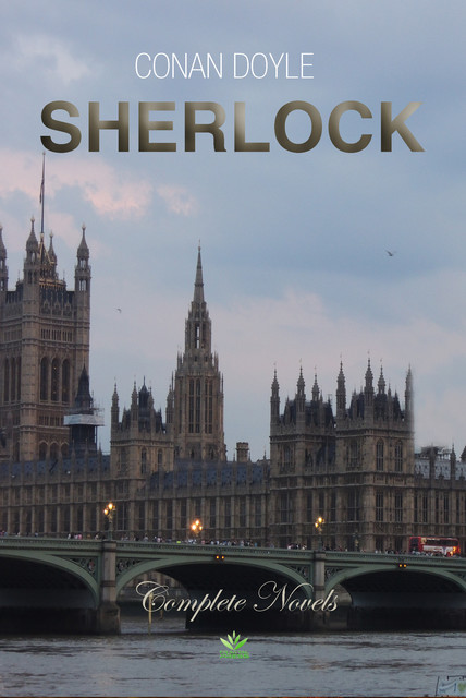 Sherlock: Complete Novels, Arthur Conan Doyle