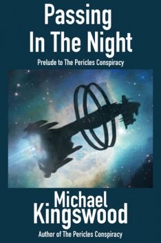 Passing in the Night, Michael Kingswood