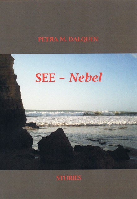 See-Nebel, Petra Dalquen