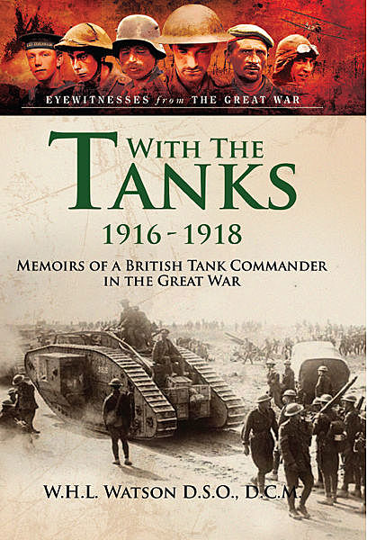 With the Tanks, 1916–1918, Bob Carruthers