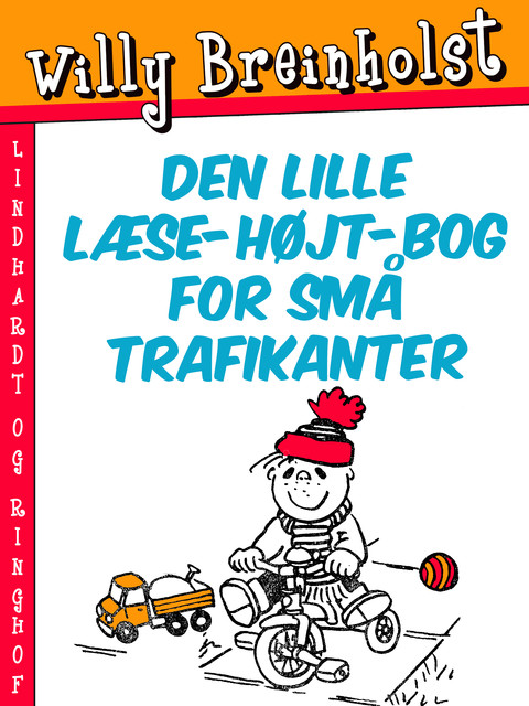 Den lille læse-højt-bog for små trafikanter, Willy Breinholst