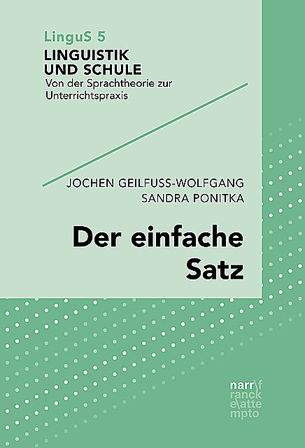 Der einfache Satz, Jochen Geilfuß-Wolfgang, Sandra Ponitka
