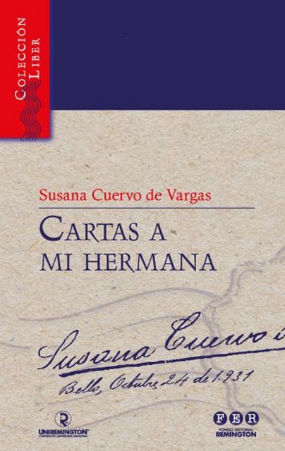Cartas a mi hermana, Susana Cuervo de Vargas