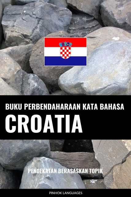 Buku Perbendaharaan Kata Bahasa Croatia, Pinhok Languages