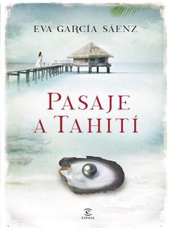 Pasaje A Tahití, Eva García Sáenz