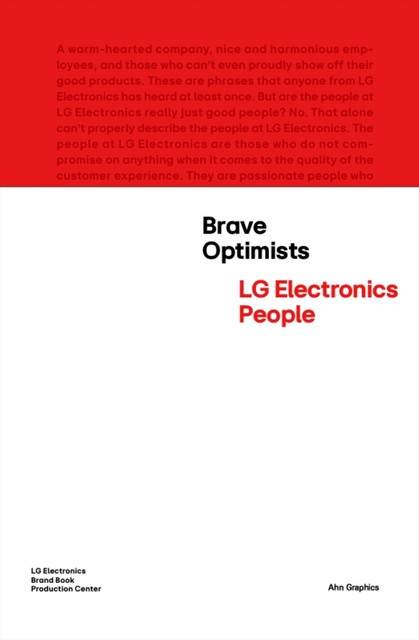 Brave Optimists, LG Electronics Brand Book Production Center