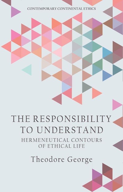 Responsibility to Understand, Theodore George