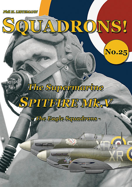 The Supermarine Spitfire Mk V, Phil H.Listemann