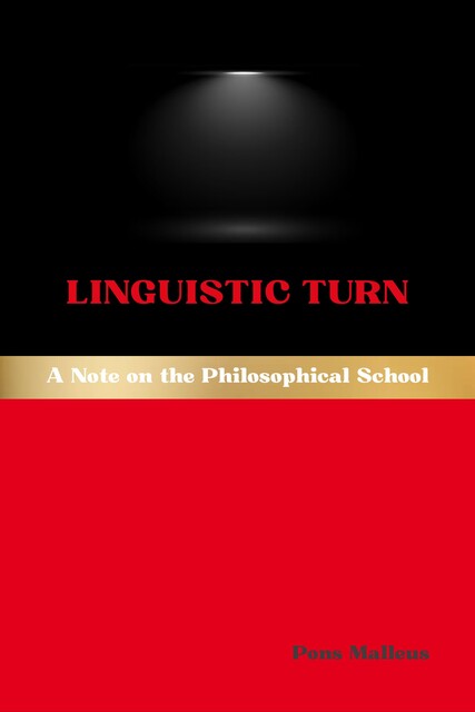 Linguistic Turn, Pons Malleus