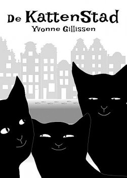 De kattenstad, Yvonne Gillissen