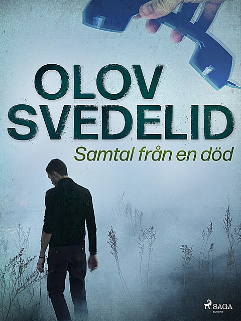 Samtal från en död, Olov Svedelid