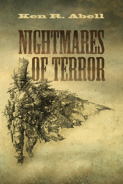 Nightmares of Terror, Ken R. Abell