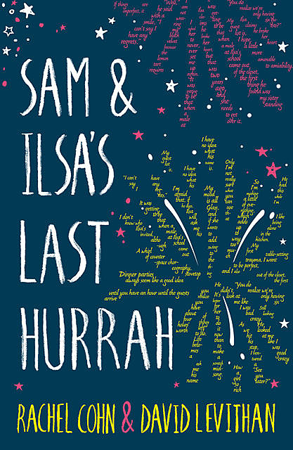 Sam and Ilsa's Last Hurrah, David Levithan, Rachel Cohn
