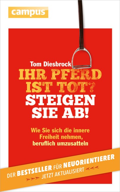 Ihr Pferd ist tot? Steigen Sie ab, Tom Diesbrock