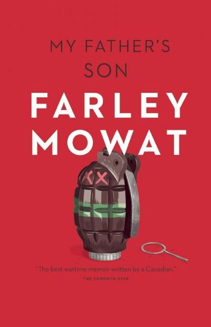 My Father's Son, Farley Mowat