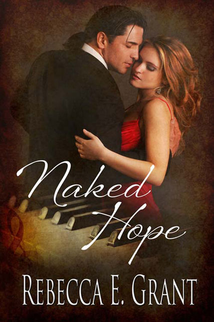 Naked Hope, Rebecca E. Grant