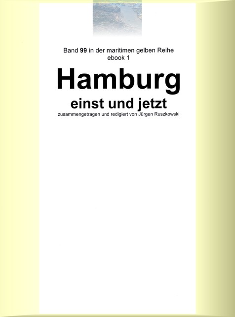 Hamburg einst und jetzt, Jürgen Ruszkowski