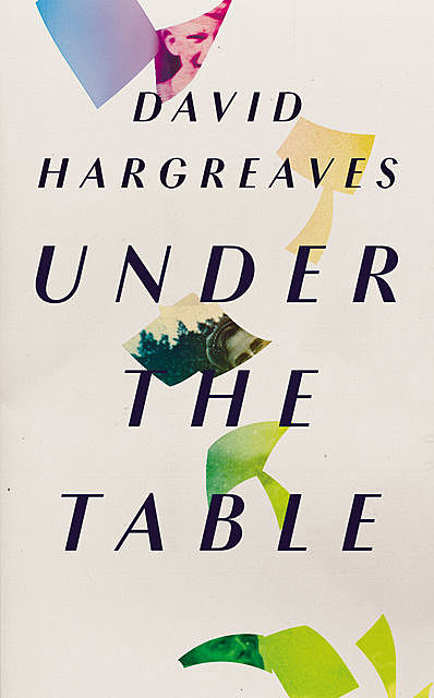Under the Table, David Hargreaves