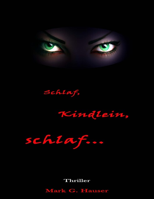 Schlaf, Kindlein, schlaf, Mark G. Hauser