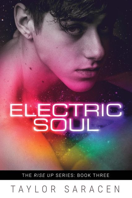 Electric Soul, Taylor Saracen