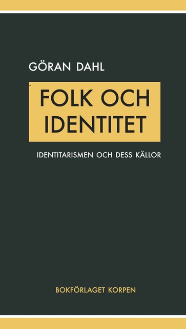 Folk och identitet, Göran Dahl