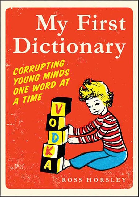 My First Dictionary, Ross Horsley