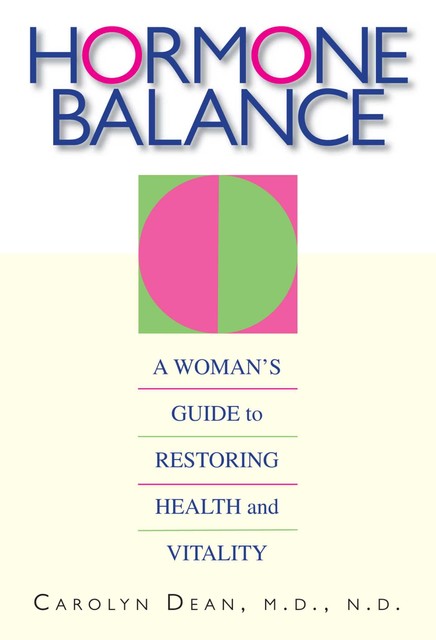 Hormone Balance, Carolyn Dean