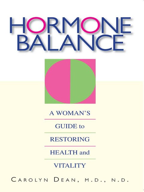 Hormone Balance, Carolyn Dean