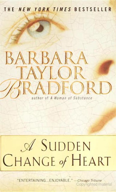 A Sudden Change of Heart, Barbara Taylor Bradford