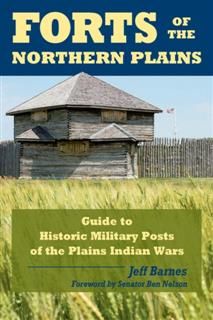 Forts of the Northern Plains, Jeff Barnes