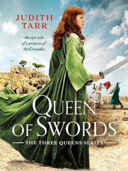 Queen of Swords, Judith Tarr