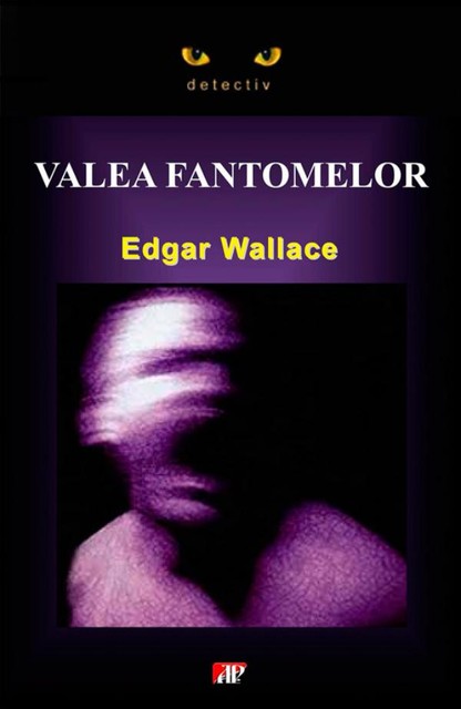 Valea fantomelor, Edgar Wallace