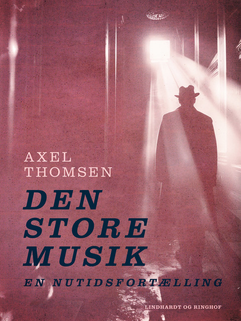 Den store musik, Axel Thomsen