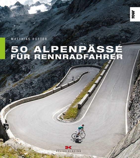 50 Alpenpässe für Rennradfahrer, Matthias Rotter