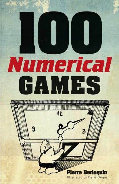 100 Numerical Games, Pierre Berloquin