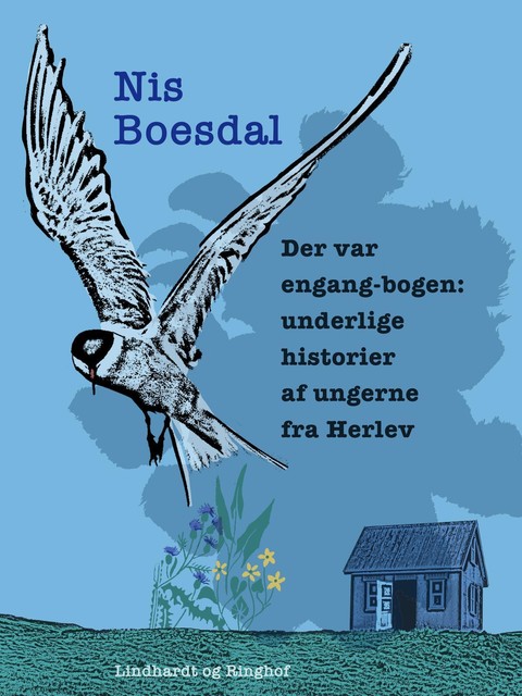 Der var engang-bogen: underlige historier af ungerne fra Herlev, Nis Boesdal
