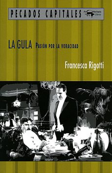 La gula, Francesca Rigotti