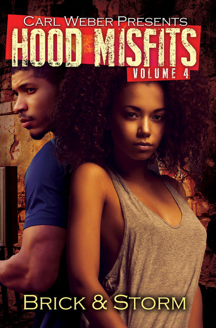 Hood Misfits Volume 4, Storm Brick