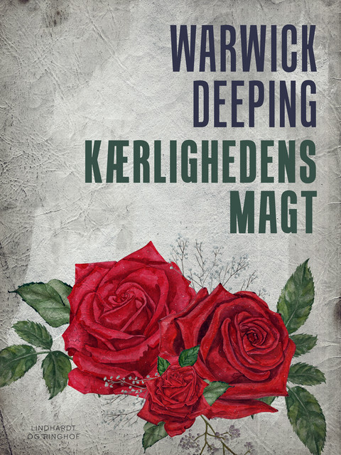 Kærlighedens magt, Warwick Deeping