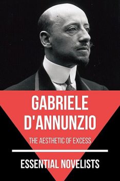 Essential Novelists – Gabriele D'Annunzio, Gabriele D'Annunzio, August Nemo